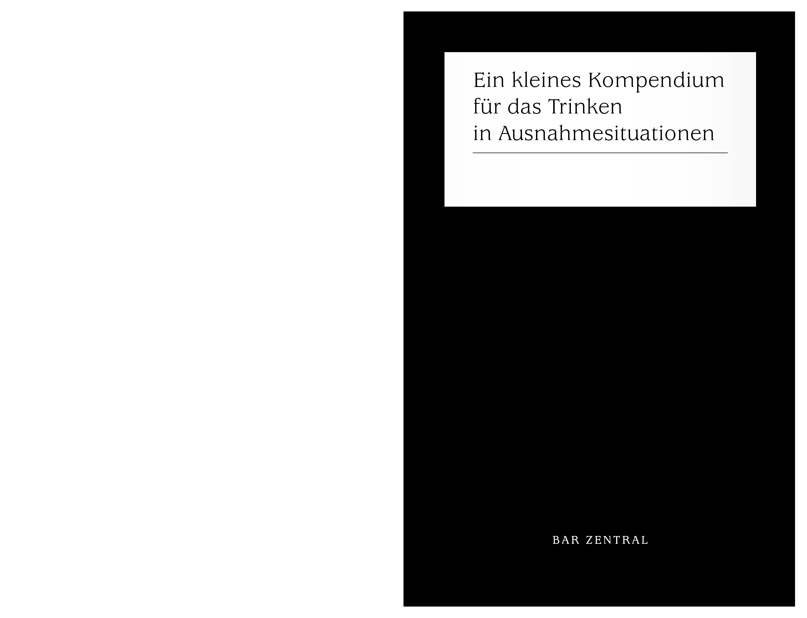 Ein kleines Kompendium f&uuml;r das Trinken in Ausnahmesituationen